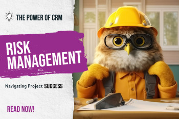 The Power of CRM in Risk Management
